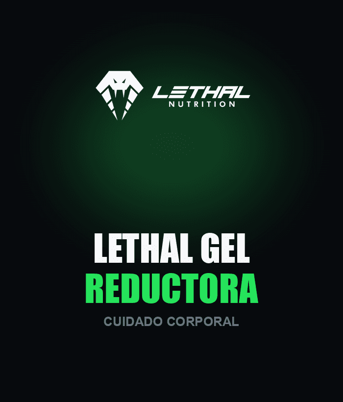 Lethal Gel Reductora